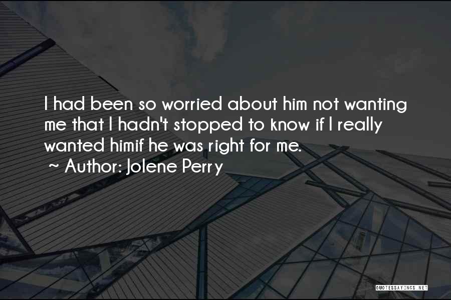 Jolene Perry Quotes 1430485