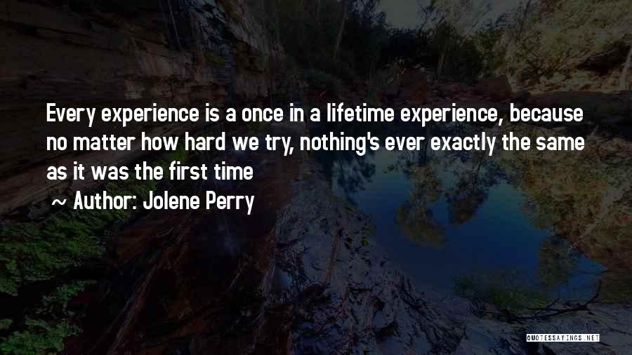 Jolene Perry Quotes 1602177