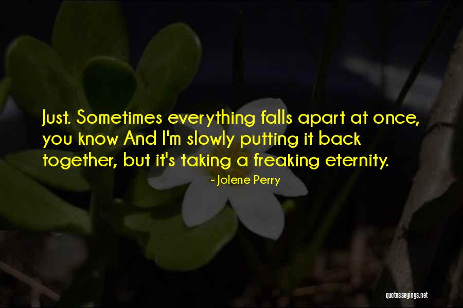 Jolene Perry Quotes 2097600