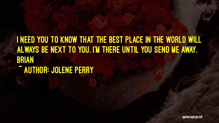 Jolene Perry Quotes 484556