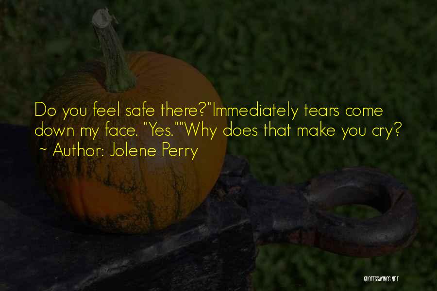 Jolene Perry Quotes 614412