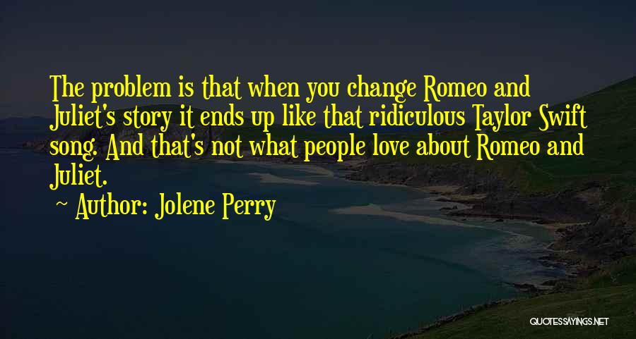 Jolene Perry Quotes 666942