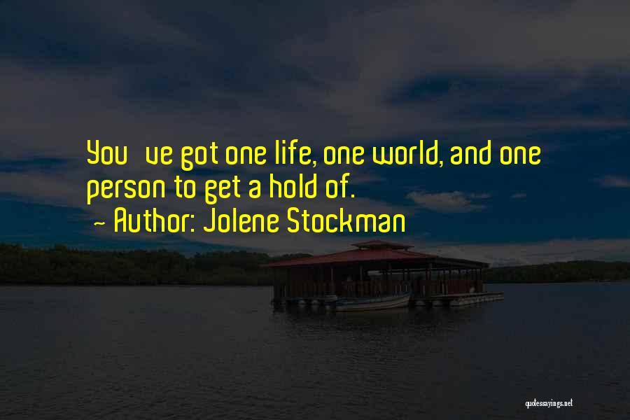 Jolene Stockman Quotes 330966