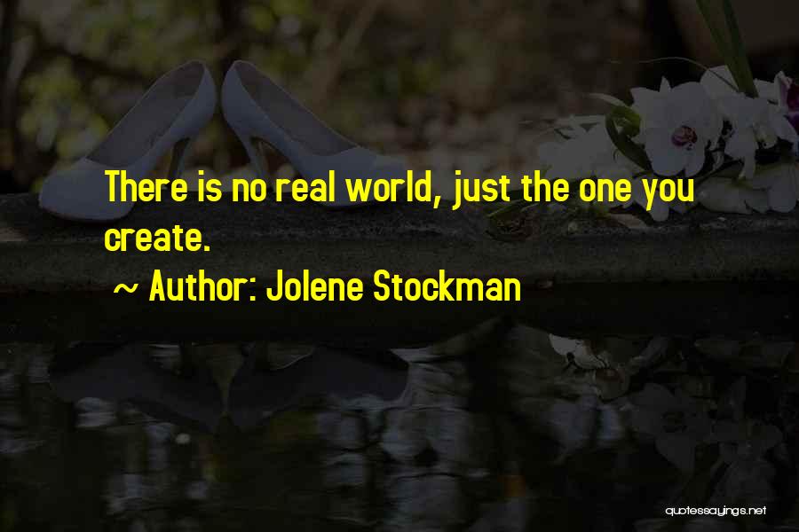 Jolene Stockman Quotes 408166
