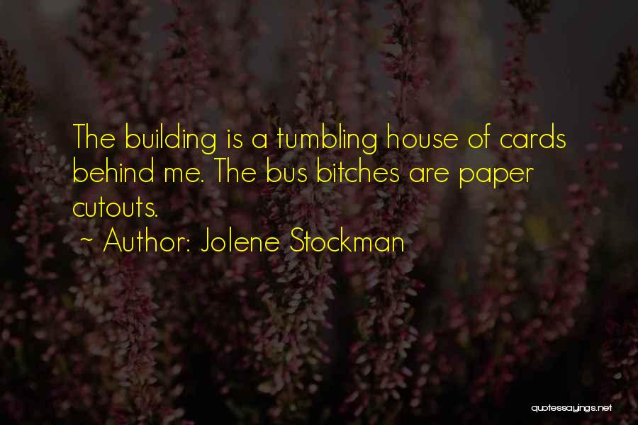 Jolene Stockman Quotes 696650