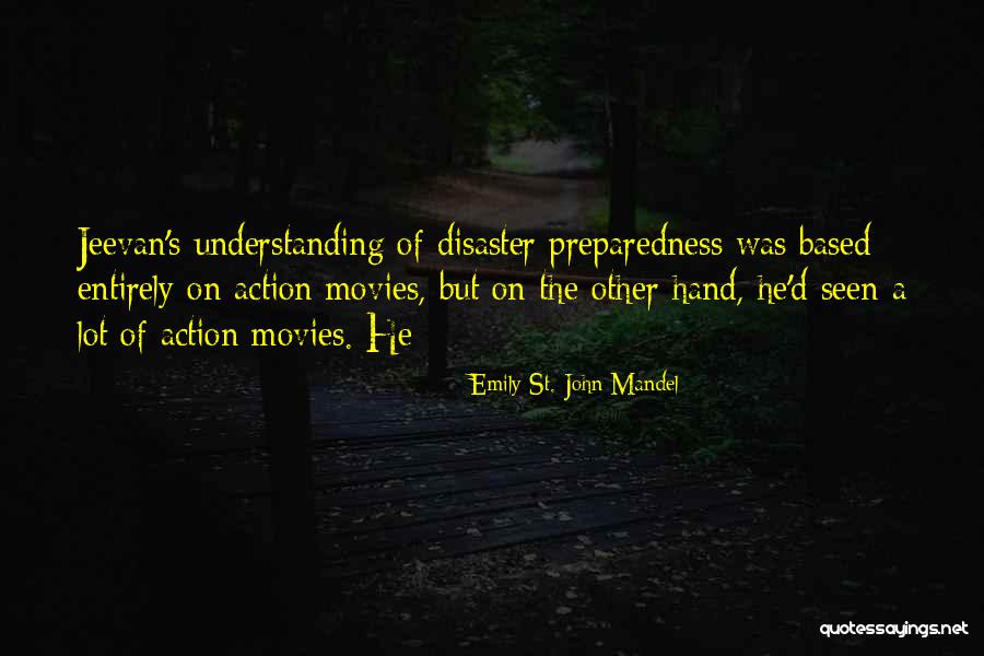 Jolente De Mayer Quotes By Emily St. John Mandel Jolente De Mayer Quotes By Emily St. John Mandel