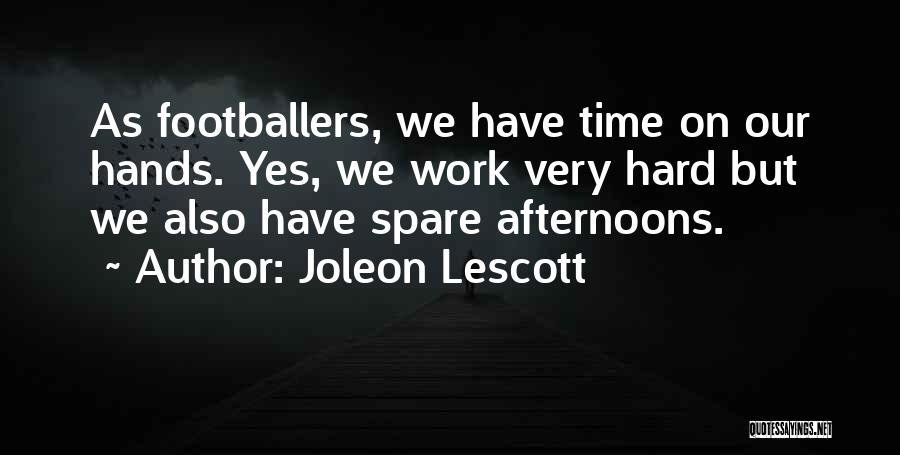 Joleon Lescott Quotes 215027