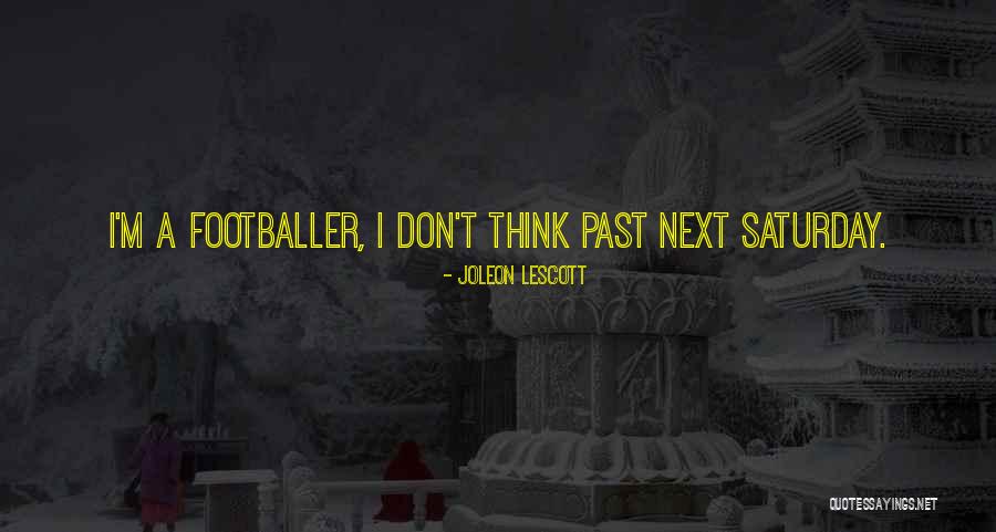 Joleon Lescott Quotes 506646