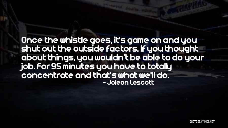 Joleon Lescott Quotes 992873