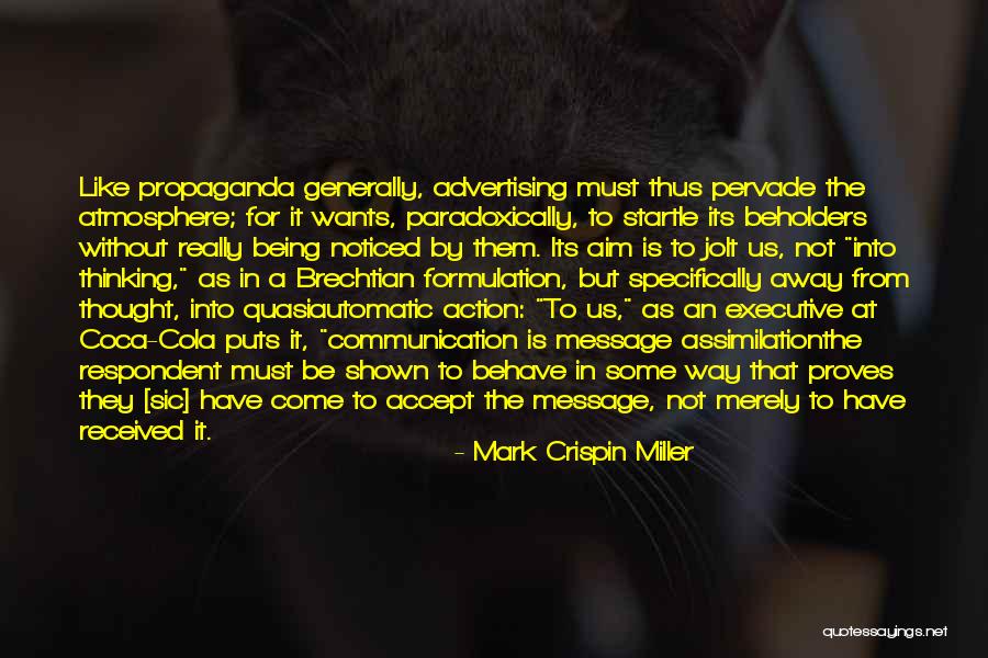 Jolette Law Quotes By Mark Crispin Miller Jolette Law Quotes By Mark Crispin Miller