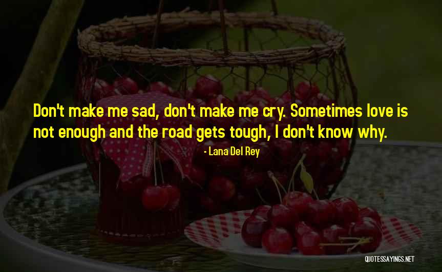 Joliat Cycles Quotes By Lana Del Rey Joliat Cycles Quotes By Lana Del Rey