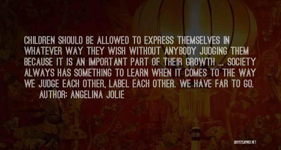 Jolie Quotes By Angelina Jolie