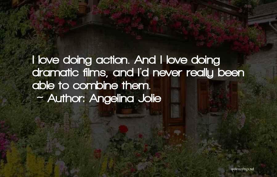 Jolie Quotes By Angelina Jolie