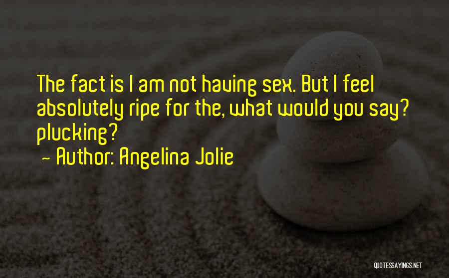 Jolie Quotes By Angelina Jolie