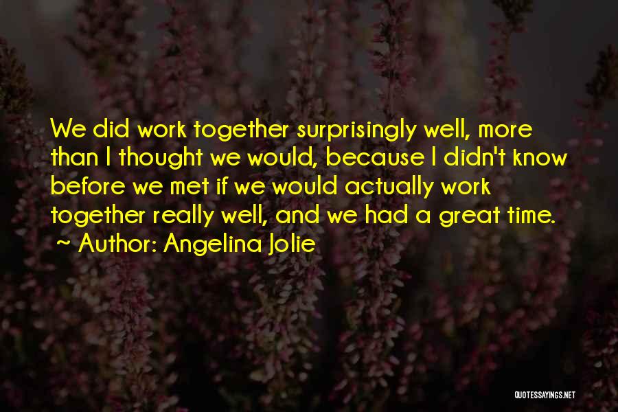 Jolie Quotes By Angelina Jolie