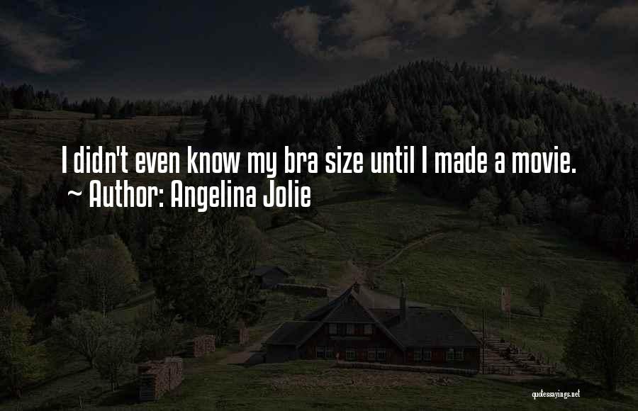 Jolie Quotes By Angelina Jolie