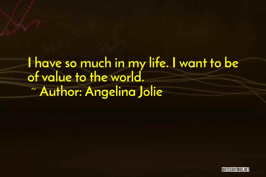 Jolie Quotes By Angelina Jolie