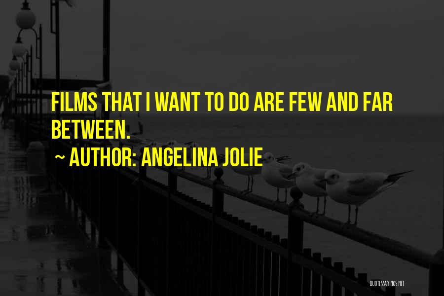 Jolie Quotes By Angelina Jolie