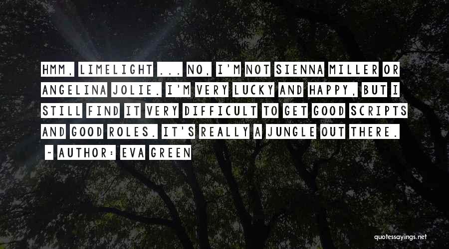 Jolie Quotes By Eva Green