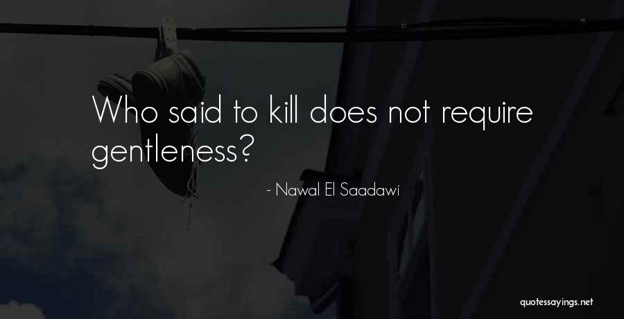 Jolil Ullah Quotes By Nawal El Saadawi Jolil Ullah Quotes By Nawal El Saadawi