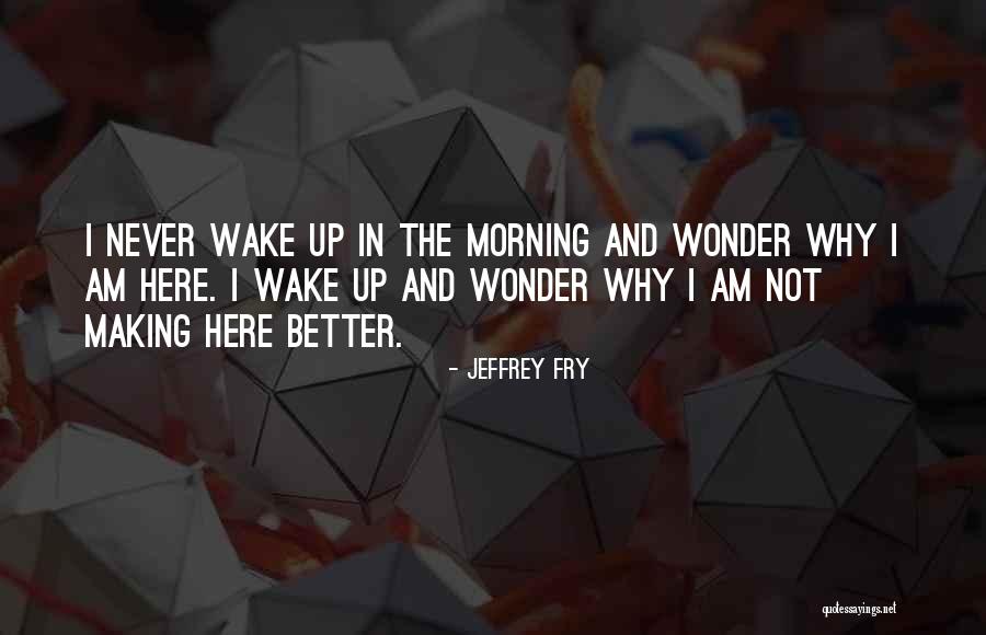 Jolin Quotes By Jeffrey Fry Jolin Quotes By Jeffrey Fry