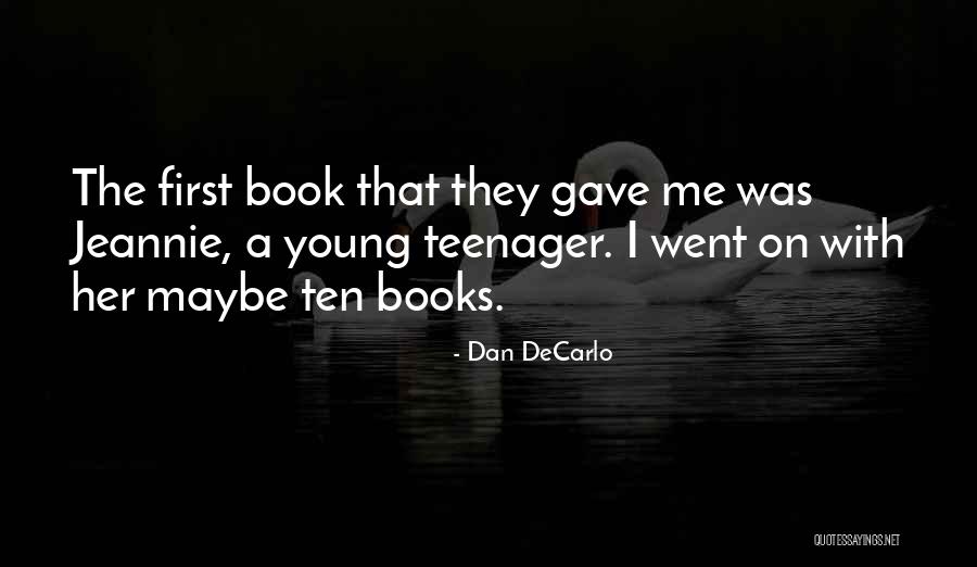 Jolina Bonita Quotes By Dan DeCarlo Jolina Bonita Quotes By Dan DeCarlo