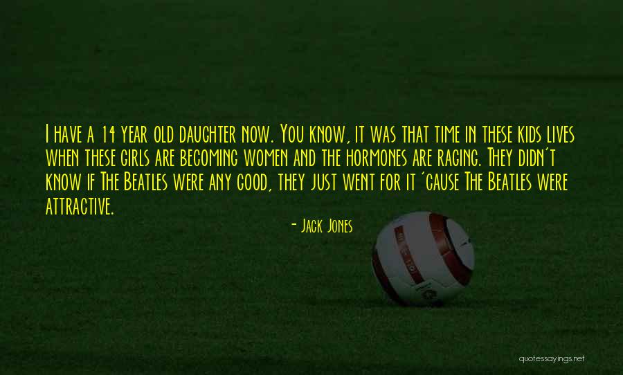 Jolinda Grabianowski Quotes By Jack Jones Jolinda Grabianowski Quotes By Jack Jones