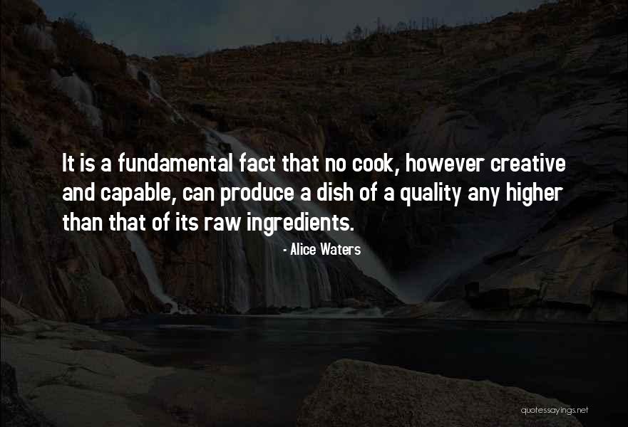 Jolita Mikuleniene Quotes By Alice Waters Jolita Mikuleniene Quotes By Alice Waters