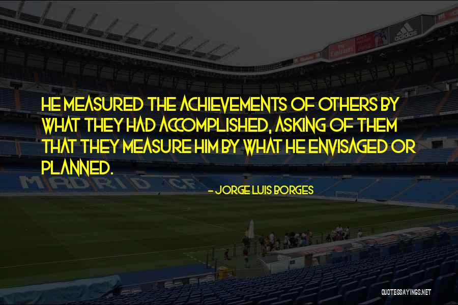 Jolivettes Lake Quotes By Jorge Luis Borges Jolivettes Lake Quotes By Jorge Luis Borges