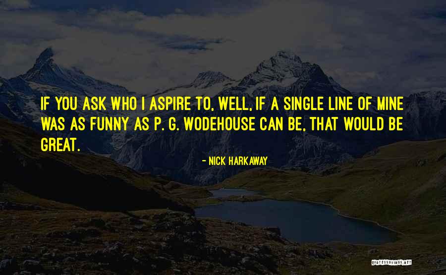 Jollier Tampa Quotes By Nick Harkaway Jollier Tampa Quotes By Nick Harkaway