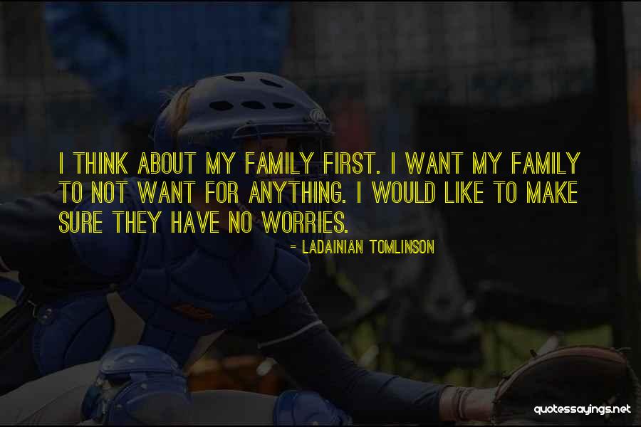 Jolls Walkthrough Quotes By LaDainian Tomlinson Jolls Walkthrough Quotes By LaDainian Tomlinson