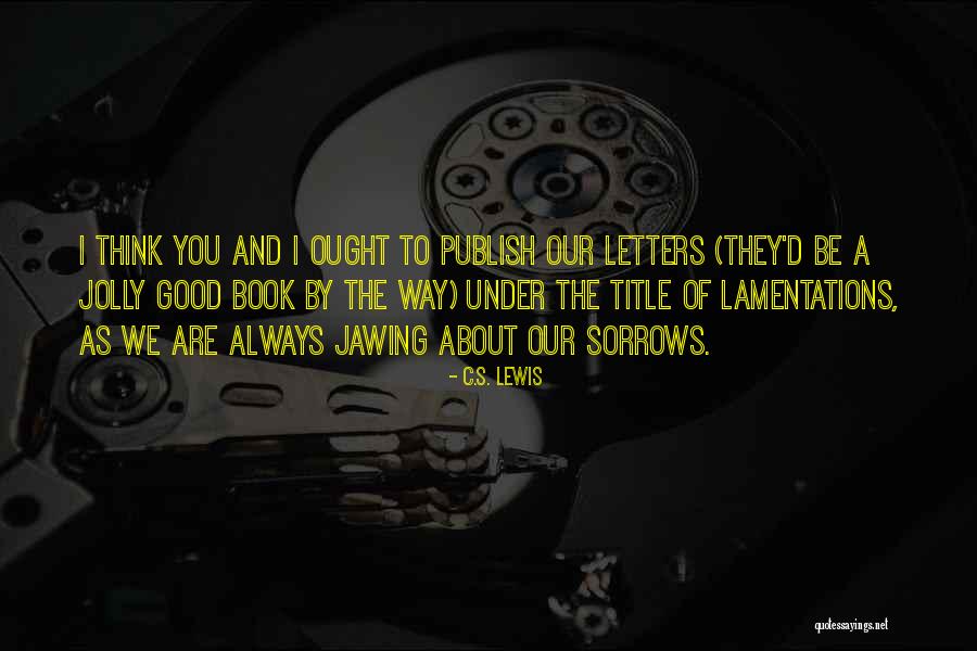 Jolly By Quotes By C.S. Lewis Jolly By Quotes By C.S. Lewis