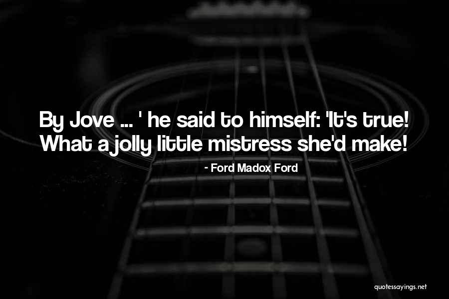 Jolly By Quotes By Ford Madox Ford Jolly By Quotes By Ford Madox Ford