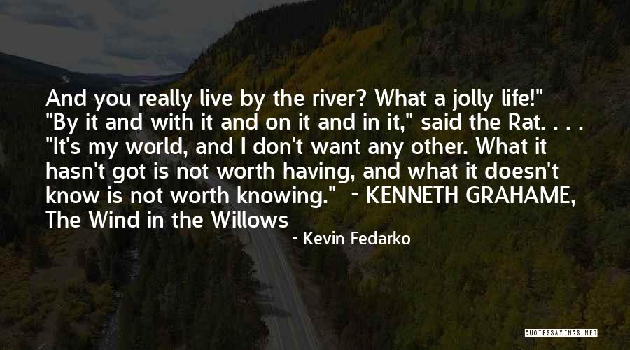 Jolly By Quotes By Kevin Fedarko Jolly By Quotes By Kevin Fedarko