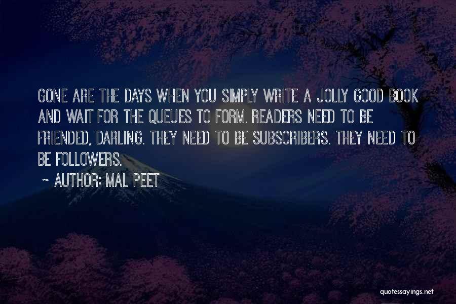 Jolly Days Quotes By Mal Peet