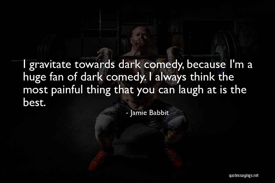 Jolly Mood Quotes By Jamie Babbit Jolly Mood Quotes By Jamie Babbit
