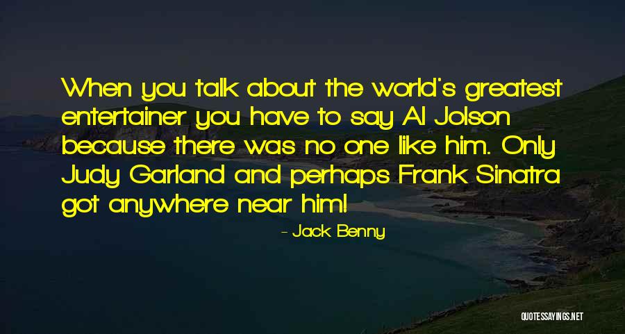 Jolson Quotes By Jack Benny Jolson Quotes By Jack Benny