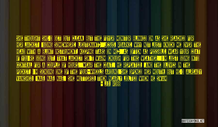 Jolted Quotes By J.D. Robb Jolted Quotes By J.D. Robb