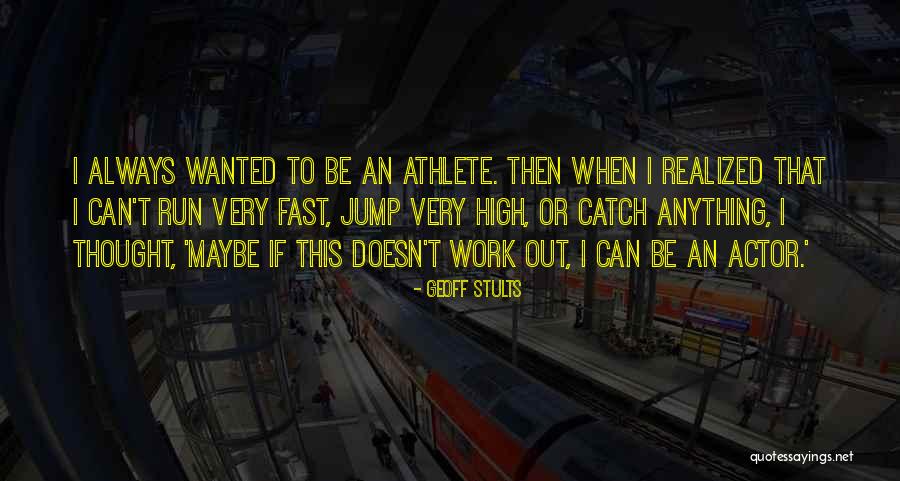 Jolynda Gibbs Quotes By Geoff Stults Jolynda Gibbs Quotes By Geoff Stults