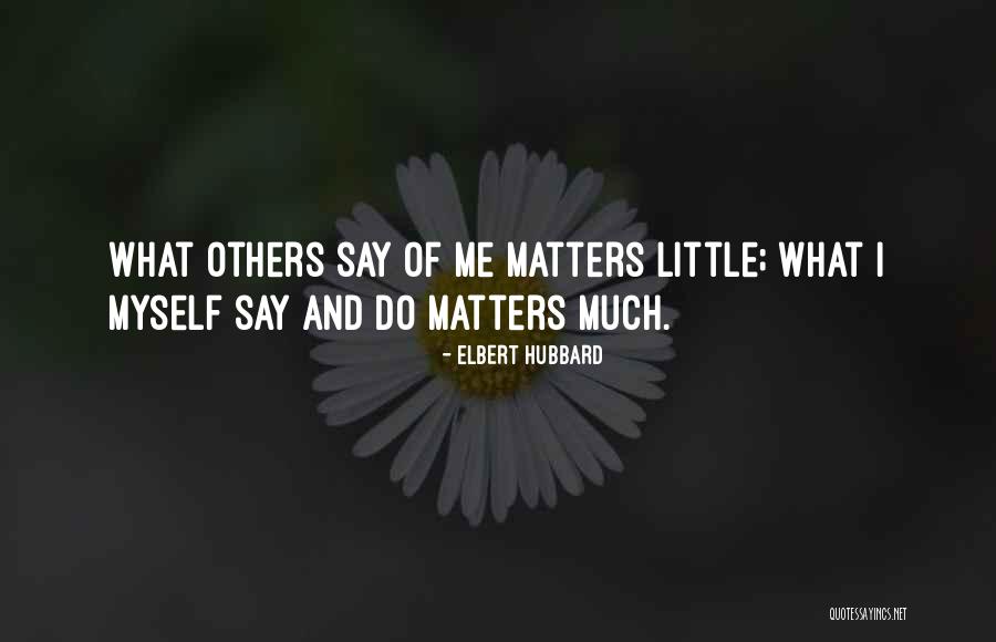 Jolynda Maynard Quotes By Elbert Hubbard
