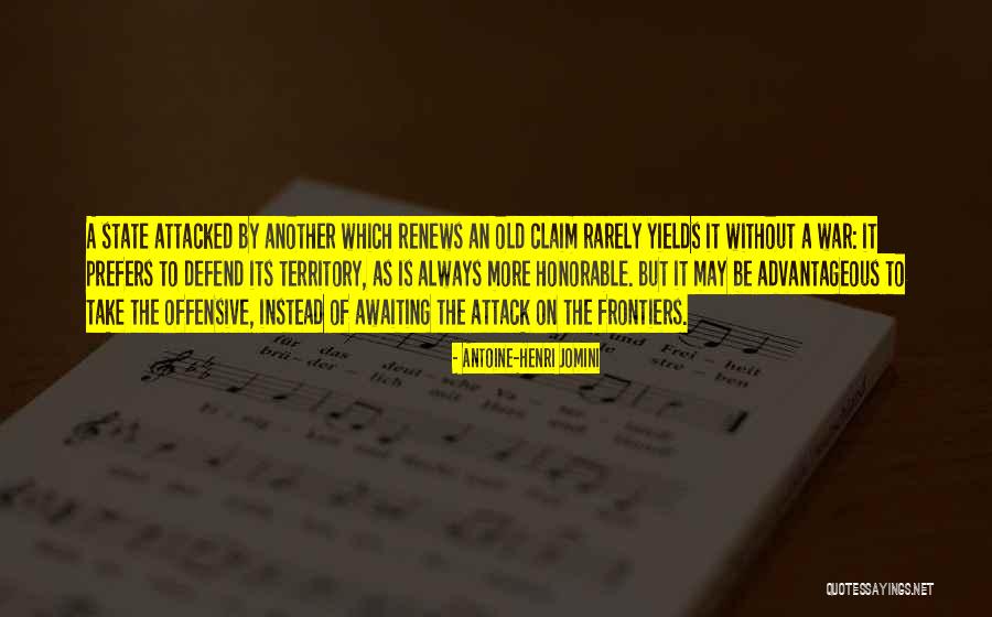 Jomini Quotes By Antoine-Henri Jomini Jomini Quotes By Antoine-Henri Jomini
