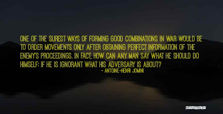 Jomini Quotes By Antoine-Henri Jomini Jomini Quotes By Antoine-Henri Jomini