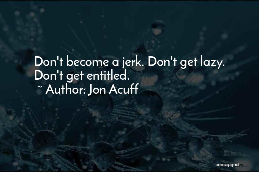 Jon Acuff Quotes 1125729