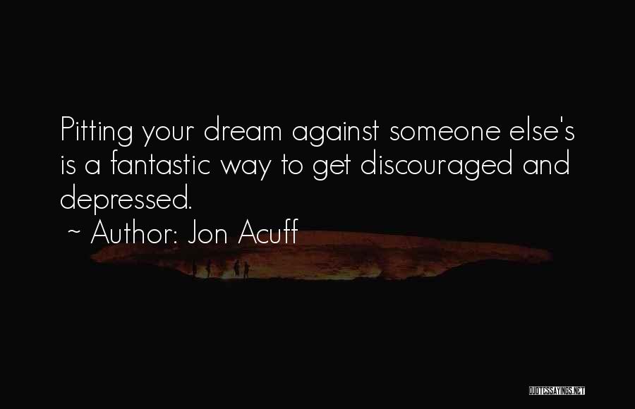 Jon Acuff Quotes 1500131