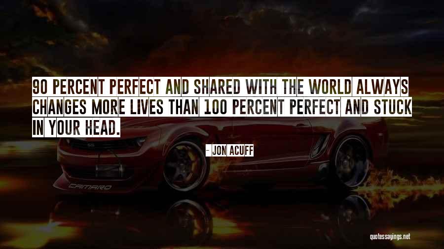 Jon Acuff Quotes 426925 Jon Acuff Quotes 426925