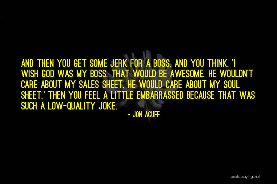 Jon Acuff Quotes 843686 Jon Acuff Quotes 843686
