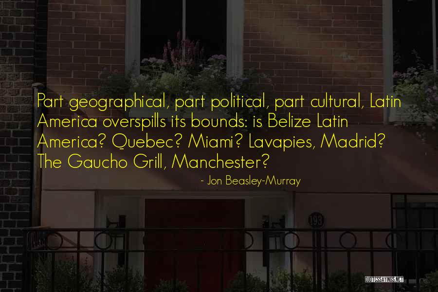 Jon Beasley-Murray Quotes 1999932