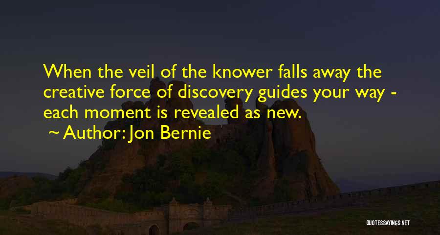 Jon Bernie Quotes 1444588