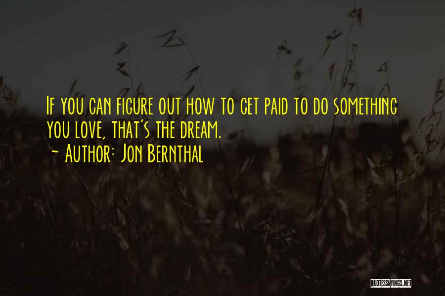 Jon Bernthal Quotes 1909291