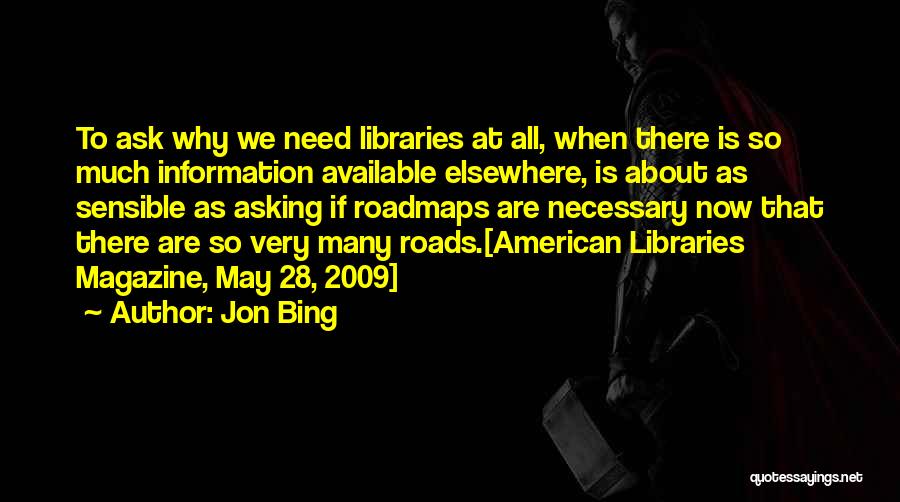 Jon Bing Quotes 758712